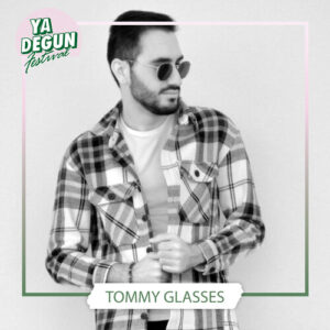 Tommy Glasses Groovin Live Y a degun festival July2021